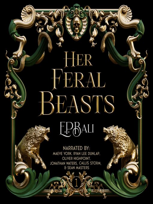 Title details for Her Feral Beasts by E.P. Bali - Wait list